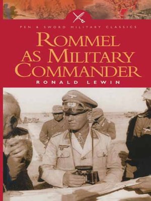 cover image of Rommel as Military Commander